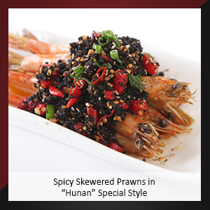 Spicy Skewered Prawns in “Hunan” Special Style